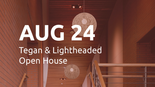 Aug 24: Tegan & Lightheaded
