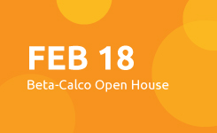 Feb 18: Beta Calco Open House